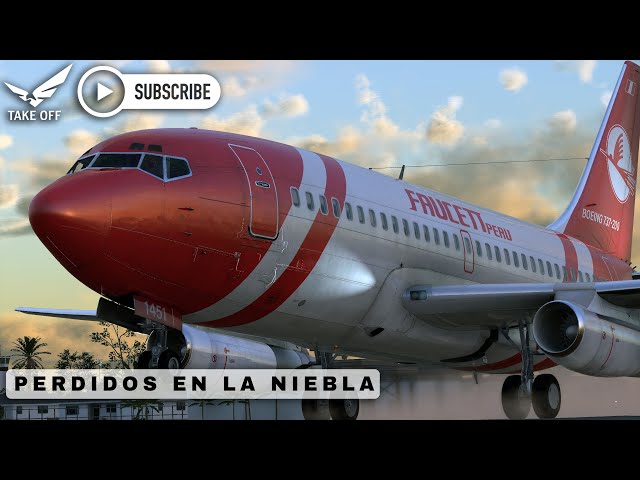 Perdidos En La Niebla (Reconstrucción) Vuelo 251 de FAUCETT Perú