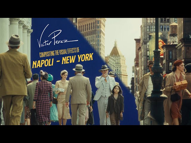 Compositing the Visual Effects of 'Naples - New York'