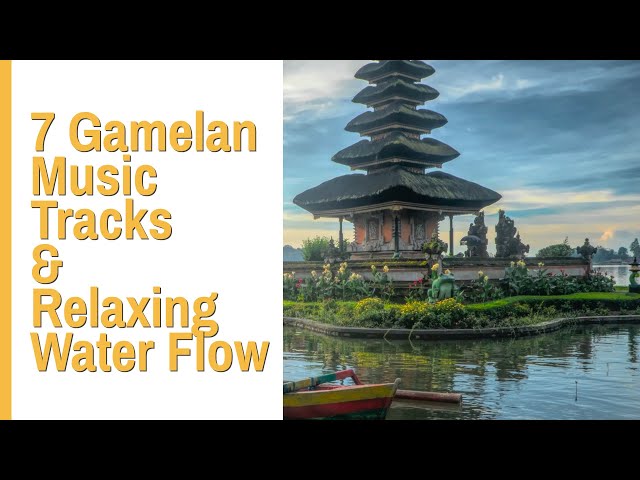 Gamelan Java & Bali Traditional Instruments (No Copyright Background Music) Water Flow Relax Sound