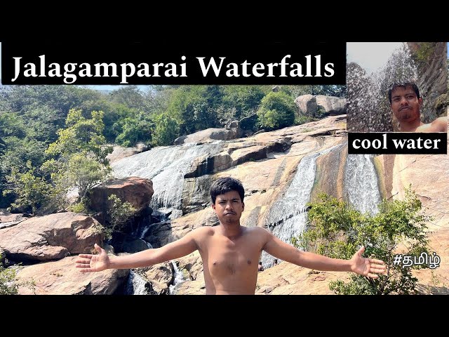 I am going to Jalagamparai waterfalls in tami