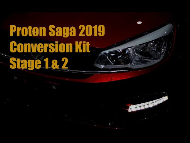 Proton Saga 2019 LED Convert Kit Tutorial (Stage 1 & 2)