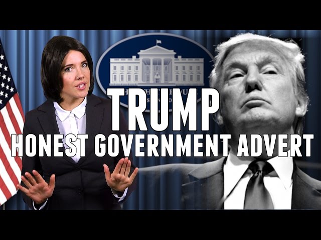 Honest Government Ad | President Trump