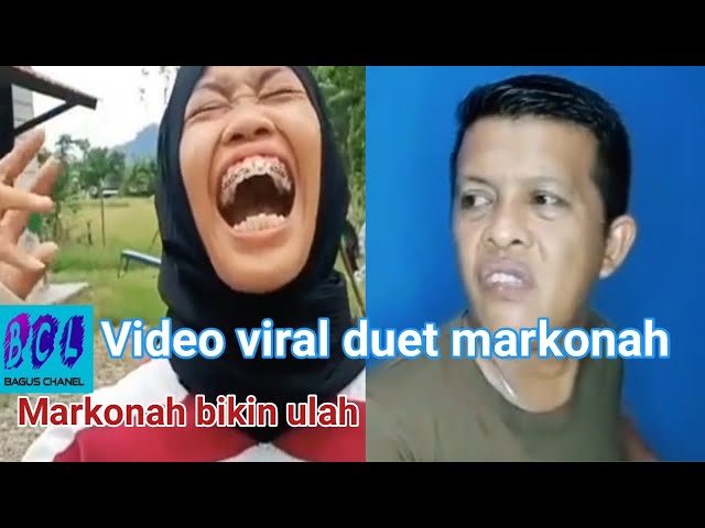 Video lucu #30 Kumpulan video duet markonah viral lucu