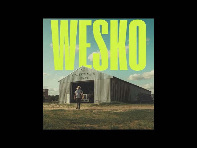 Wesko - Dreamer (Barn Sessions)