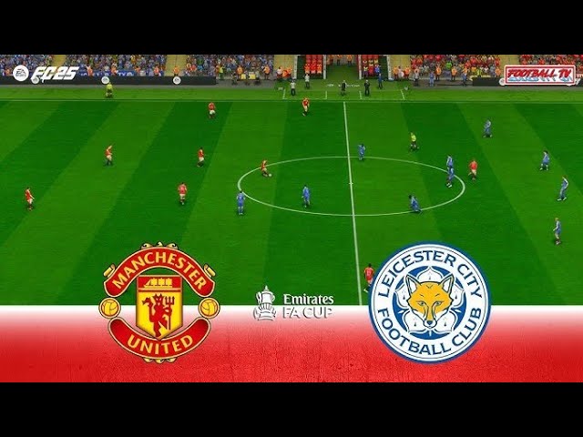 FC 25 Ps5 - Manchester united vs Leicester city Fa Cup 4k120fps