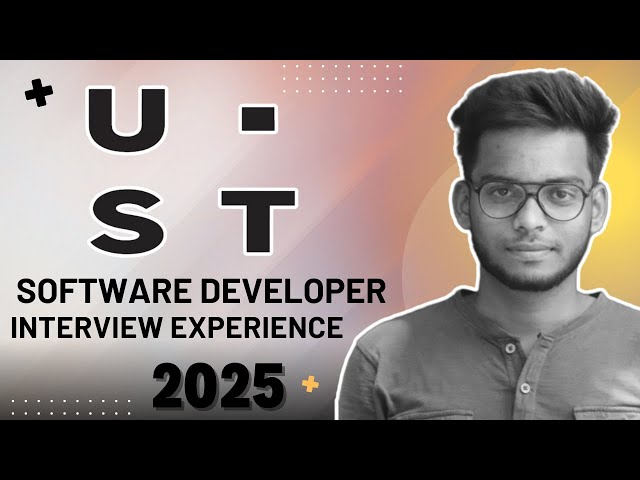 UST Global Software Developer | Selected Candidate Interview Experience in 2025 | Gowtham M