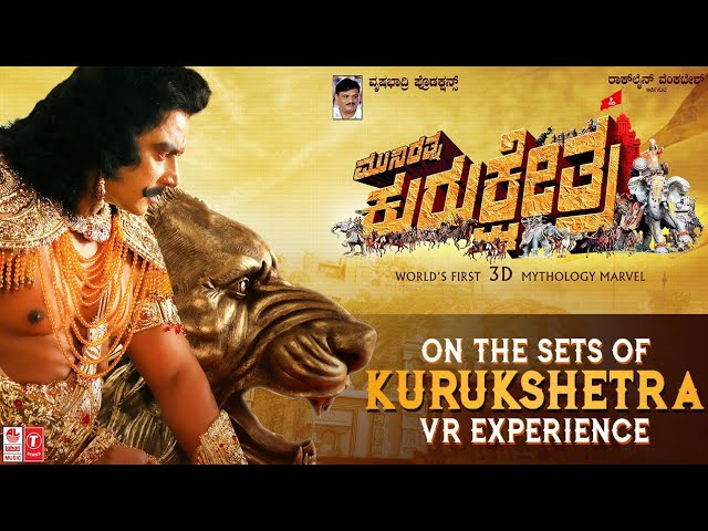 On The Sets of Kurukshetra - VR Experience | Munirathna | Darshan, Ambarish, Arjun Sarja