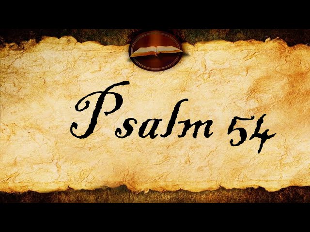 Psalm 54 | KJV Audio (With Text)