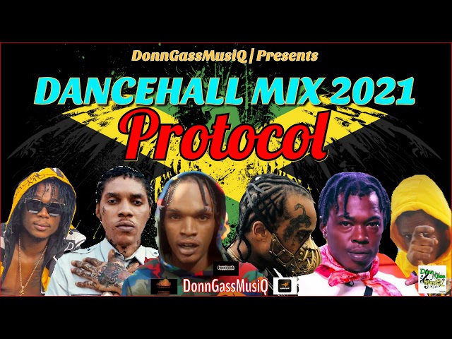 Dancehall Mix 2021 [PROTOCOL] Skeng x Sparta/Skillibeng/Masicka/VybzKartel/D Marr aka M1/& More