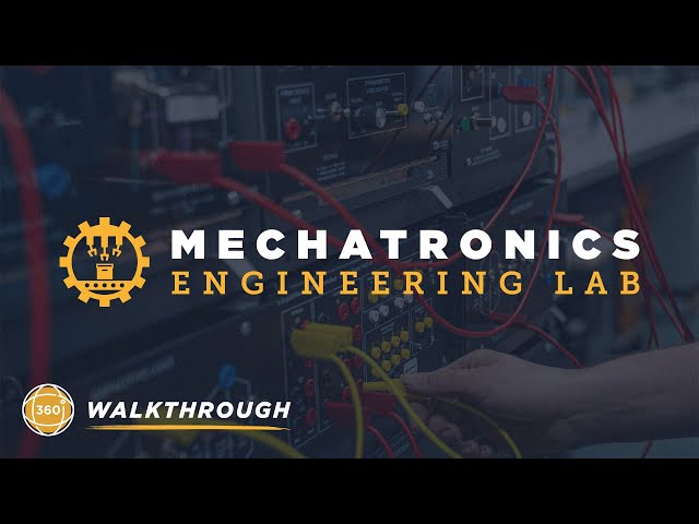 Mechatronics Lab 360 Walkthrough