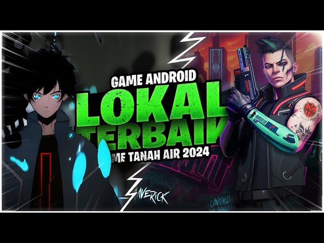 7 Game Android Lokal Tanah Air Terbaik 2024 | Offline & Online