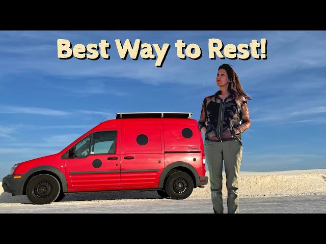 VanLife | Best Way to Rest on the Road! @WhiteSandsNPS