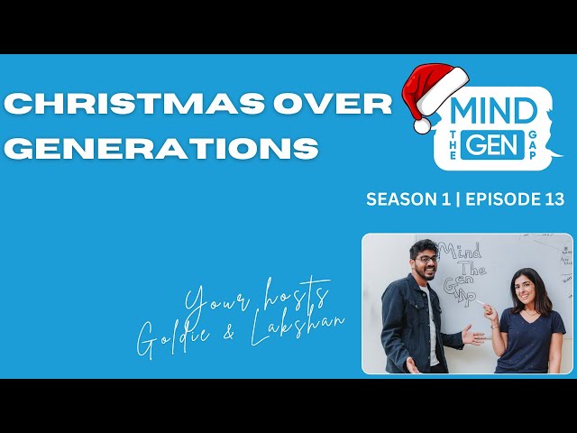 Episode 13 | Christmas over generations