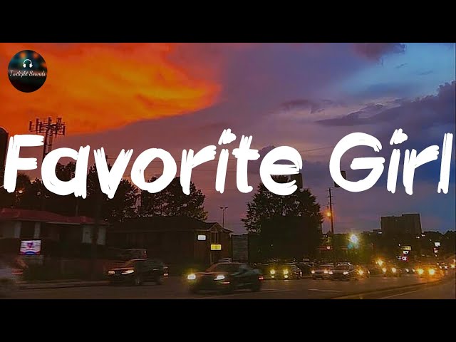 Justin Bieber - Favorite Girl (Lyrics)