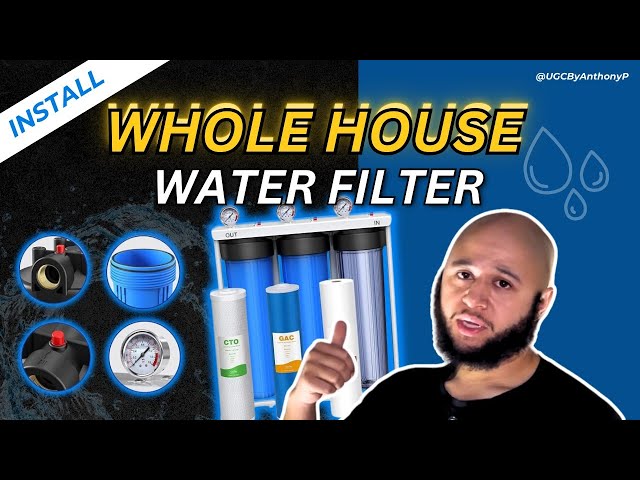 Transform Your Water System: Whole House Water Filter Installation Guide!