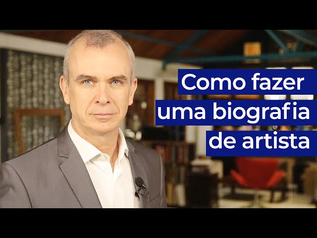 Como fazer uma biografia de artista