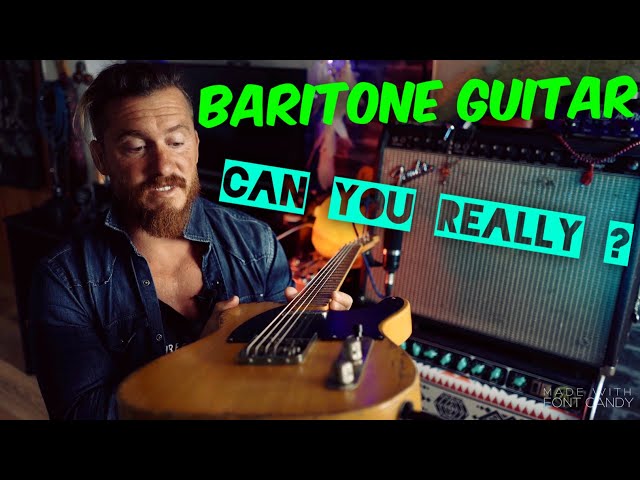 Baritone Guitar : Can you turn a NORMAL guitar into a BARITONE guitar ?