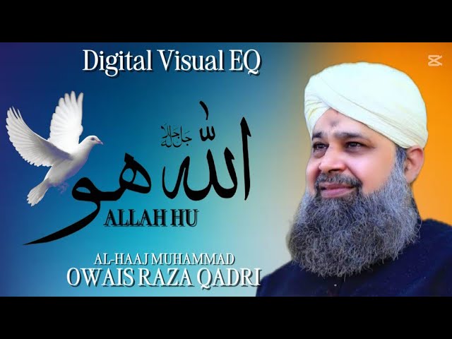 Oweas Raza Qadri Beautifull HAMD Allah Ho Allah Ho.ai