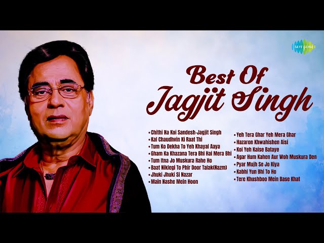 Best Of Jagjit Singh | Chithi Na Koi Sandesh | Tum Ko Dekha To Yeh Khayal Aaya | Old Hindi Songs