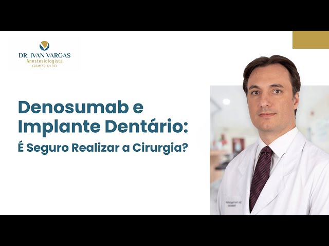 Denosumab e Implante Dentário: É seguro realizar a cirurgia?