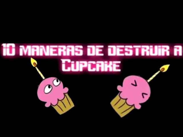 10 maneras para destruir a cupcake (parodia FNAF pero remasterisado)