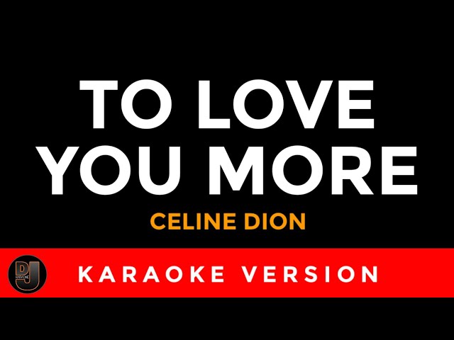 TO LOVE YOU MORE Celine Dion | Karaoke Version | songs lyrics cover videoke 90s love best hits