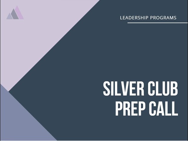 Silver Club 2025 Welcome Kick-off Call