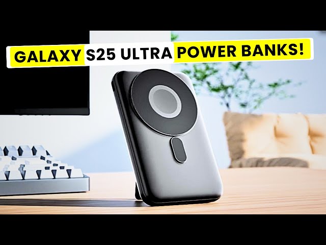 Top 5 Best Galaxy S25 Ultra Power Banks!🔥🔥✅