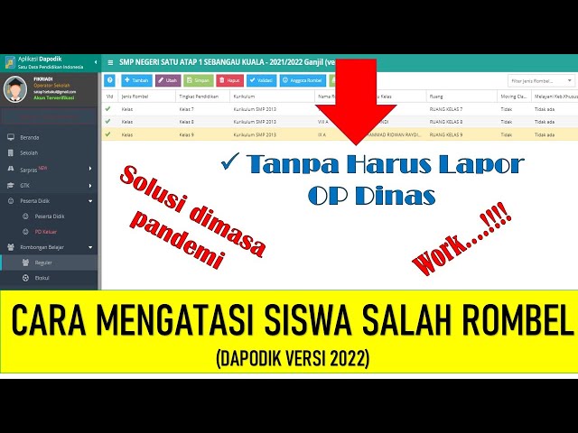 SOLUSI SISWA SALAH ROMBEL DI DAPODIK 2023 TANPA LAPOR OPERATOR DINAS