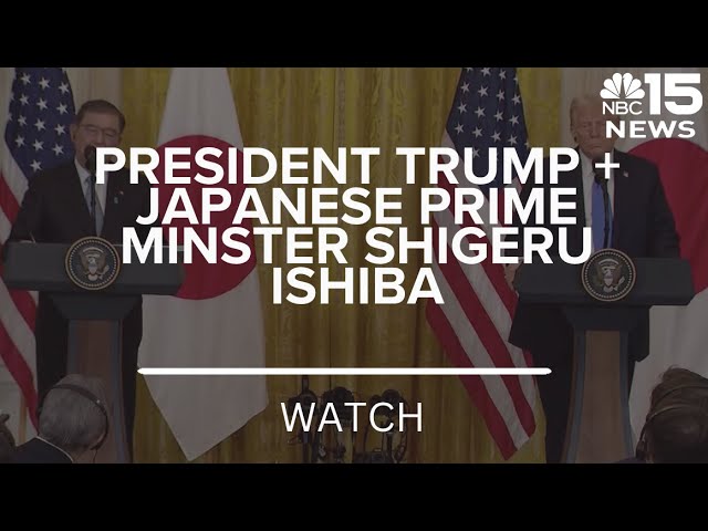 President Donald Trump met with Japanese Prime Minster Shigeru Ishiba - WPMI NBC 15