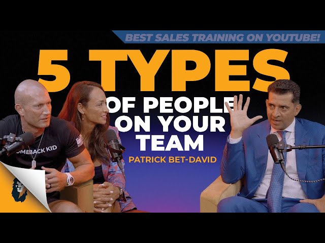 Patrick Bet-David and Andy Elliott // Five Types of People in Every Company