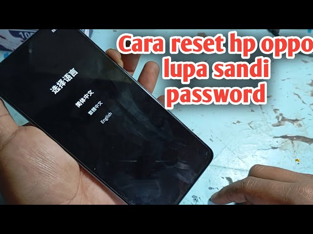 Cara Reset Hp Oppo A60 Lupa Sandi