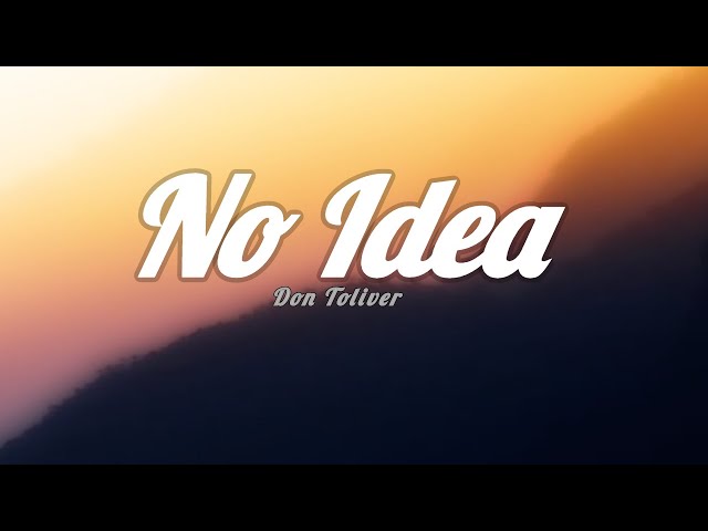 (TikTok) Don Toliver - "No Idea" 1 Hour 22 Minutes!