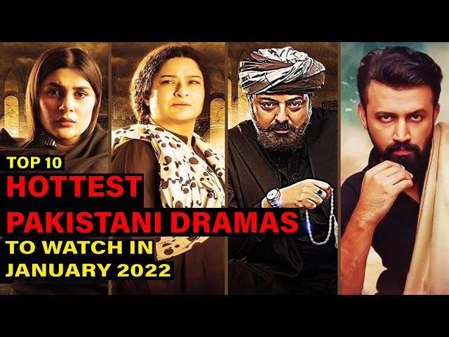 Top 10 Hottest Pakistani Dramas To Watch In January 2022