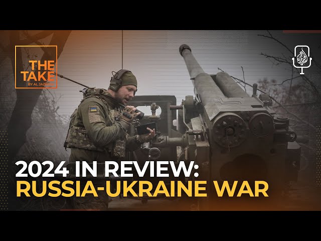 2024 in Review: Russia’s war on Ukraine enters uncharted territory | The Take