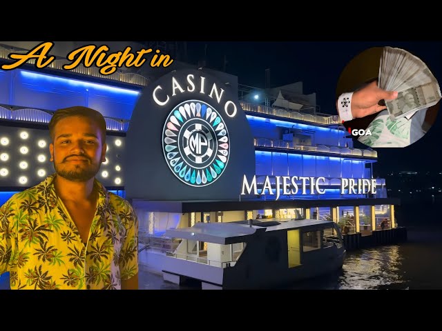 Whole night at Casino | Enjoying Night life in GOA 🚢 |