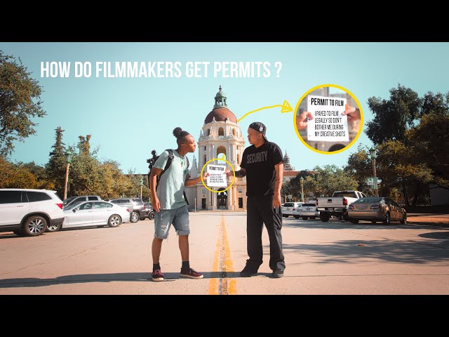 How to get a permit for Filmmakers