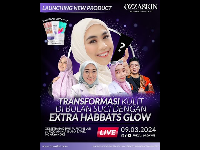 TRANSFORMASI KULIT DI BULAN SUCI  DENGAN EXTRA HABBATS GLOW