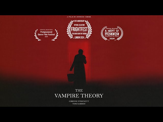 The Vampire Theory | Short Horror Film (Frightfest Selected)