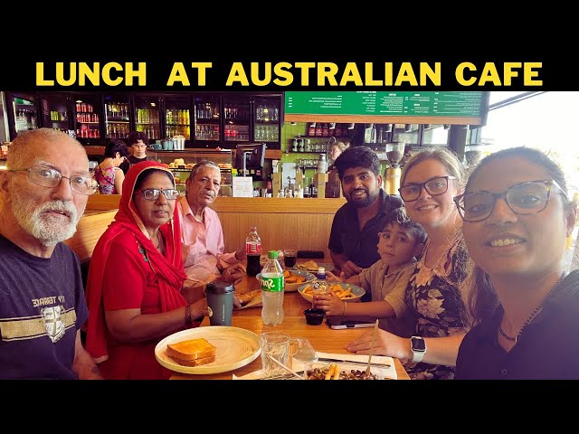 LUNCH AT AUSTRALIAN CAFE WITH FAMILY! 🍔 INDIAN FOOD LEKE ANA PDA PARENTS KE LIYE