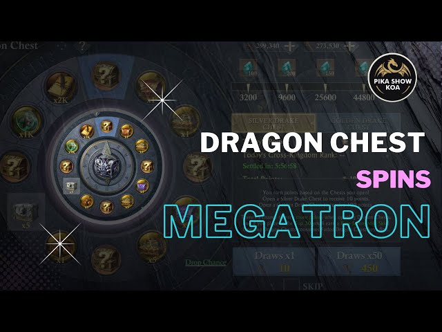 Dragon Chest Spins / Megatron / King of Avalon