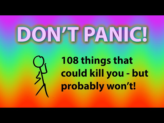 The Risk Song: 108 things that could kill you, but probably won't