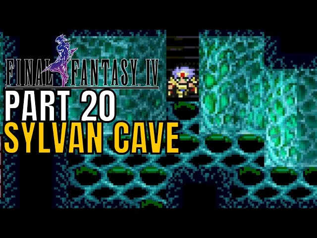 Final Fantasy IV Pixel Remaster Playthrough Sylvan Cave Part 20