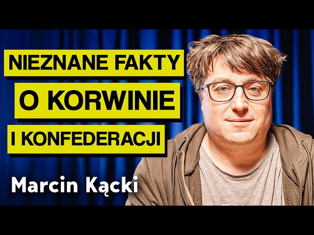 Korwin, Mentzen, Wipler i cała Konfederacja. Jak wygląda naprawdę? Marcin Kącki | Imponderabilia