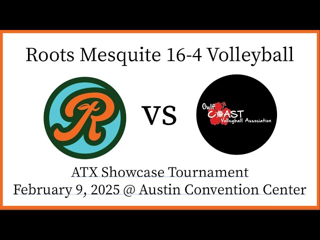 Roots 16-4 Mesquite Volleyball vs GCVA 16 Blue (ATX Showcase) - 02.09.25