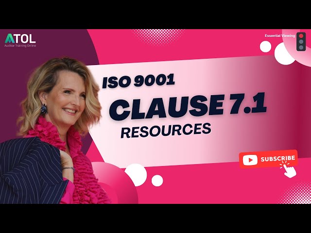 ISO 9001 Clause 7.1 General | Auditor Training Online