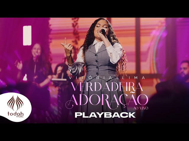 Vitória Lima | Verdadeira Adoração [Playback com Letra]