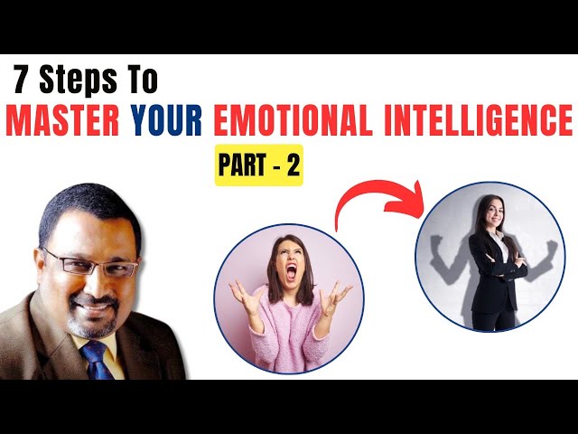 Secrets of Emotional Intelligence:7 steps to greater EQ#motivation