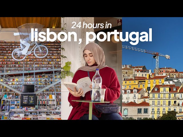 24 hours in Lisbon, Portugal