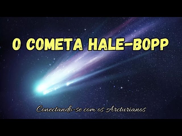 O Cometa Hale-Bopp